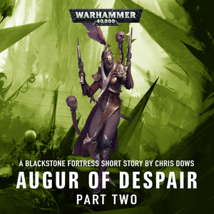 Augur of Despair: Part Two by Chris Dows