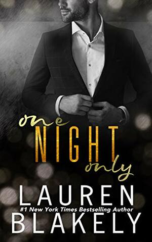 One Night Only by Lauren Blakely