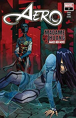 Aero (2019-) #7 by Amy Chu, Zhou Liefen, Eduard Petrovich, Keng