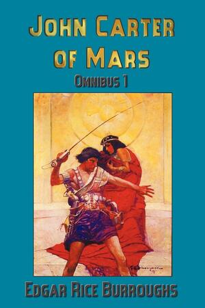 John Carter of Mars Omnibus 1 by Edgar Rice Burroughs