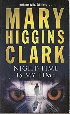 Night Time Is My Time by Mary Higgins Clark
