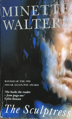The Sculptress: A Novel by Minette Walters