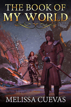 The Book of My World by Melissa Cuevas