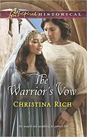 The Warrior's Vow by Christina Rich