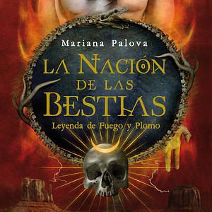 Leyenda de fuego y plomo by Mariana Palova