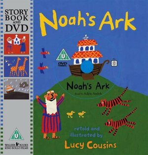 Noah's Ark. Retold and Illustrated by Lucy Cousins by Lucy Cousins