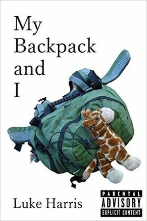 My Backpack and I by Luke Harris