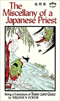 The Miscellany of Japanese Priest by Yoshida Kenkō, Sanki Ichikawa