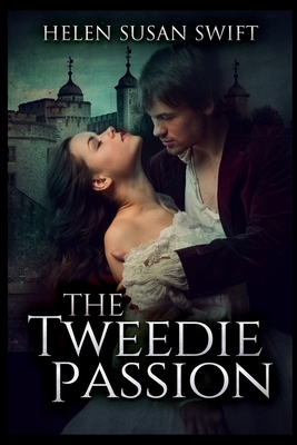 The Tweedie Passion by Helen Susan Swift