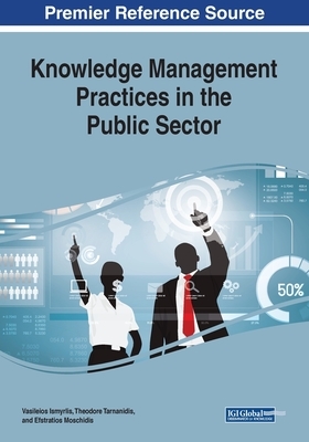 Knowledge Management Practices in the Public Sector by 