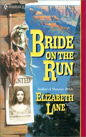 Bride On The Run by Elizabeth Lane