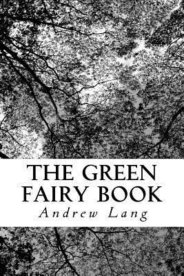 The Green Fairy Book by Andrew Lang