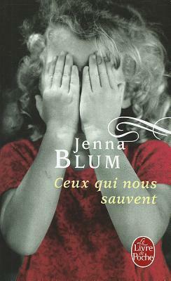 Ceux qui nous sauvent by Carole Delporte, Jenna Blum
