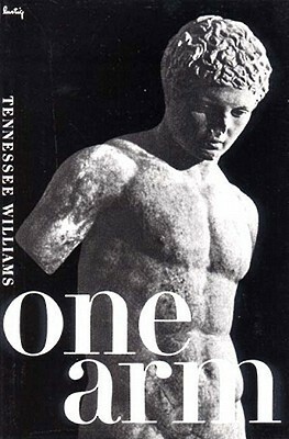 One arm: And other stories by Tennessee Williams
