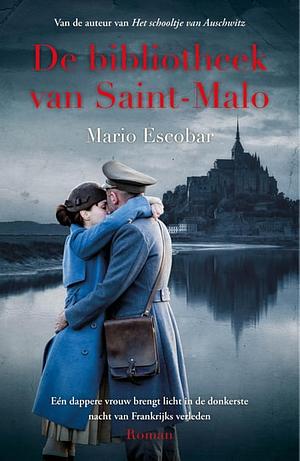 De bibliotheek van Saint-Malo by Mario Escobar