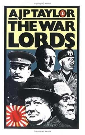 The War Lords by A.J.P. Taylor