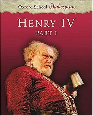 Henry IV: Part 1 by William Shakespeare