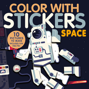 Color with Stickers: Space by Jonny Marx