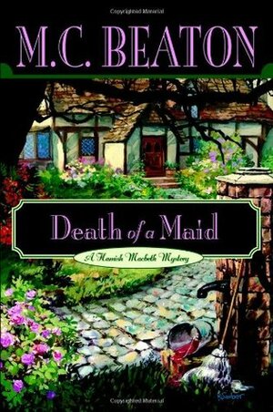 Death of a Maid by M.C. Beaton