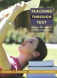 Teaching Through Text: Reading and Writing in the Content Areas by Michael C. McKenna, Richard D. Robinson