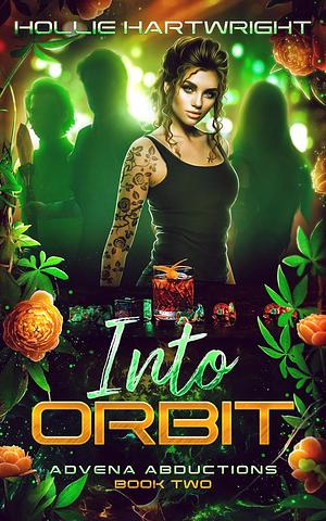 Into Orbit by Hollie Hartwright