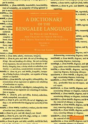 A Dictionary of the Bengalee Language - Volume 2 by William Carey