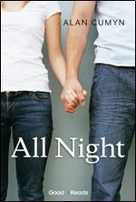 All Night by Alan Cumyn