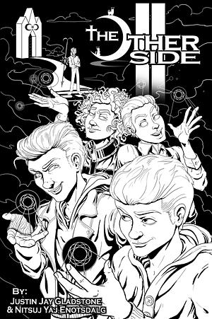 The Other Side II by Nitsuj Yaj Enotsdalg, Justin Jay Gladstone, Danielle Novotny