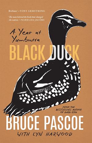 Black Duck: A Year at Yamburra by Bruce Pascoe