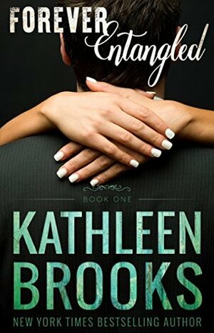 Forever Entangled by Kathleen Brooks