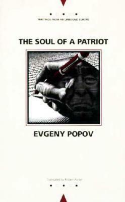 The Soul of a Patriot by Evgeny Popov, Robert Porter