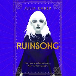 Ruinsong by Julia Ember