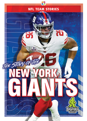 The Story of the New York Giants by Jim Gigliotti