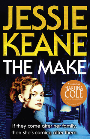 The Make by Jessie Keane