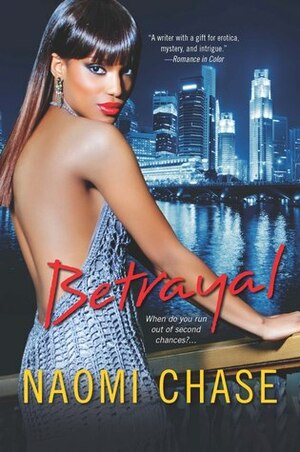 Betrayal by Naomi Chase