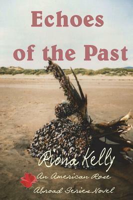 Echoes of the Past by Riona Kelly