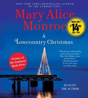 A Lowcountry Christmas by Mary Alice Monroe