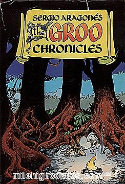 The Groo Chronicles by Mark Evanier, Sergio Aragonés