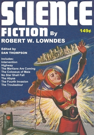 Science Fiction by Robert W. Lowndes by Robert A.W. Lowndes