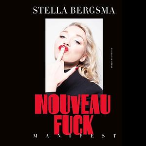 Nouveau fuck by Stella Bergsma