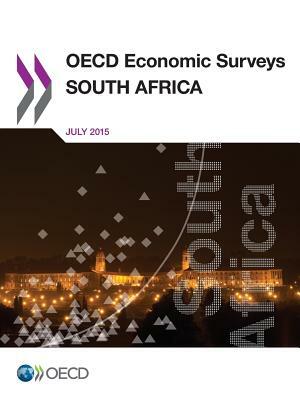 OECD Economic Surveys: South Africa 2015 by OECD