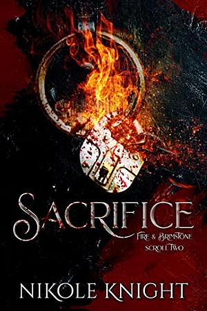 Sacrifice by Nikole Knight