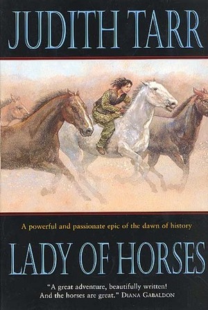 Lady of Horses by Judith Tarr