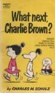 What Next, Charlie Brown? by Charles M. Schulz