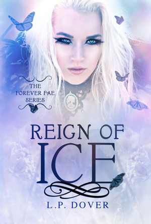 Reign of Ice by L.P. Dover