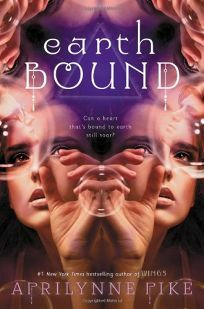 Earthbound by Aprilynne Pike