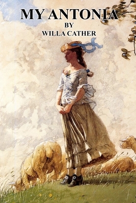 My Antonia by Willa Cather