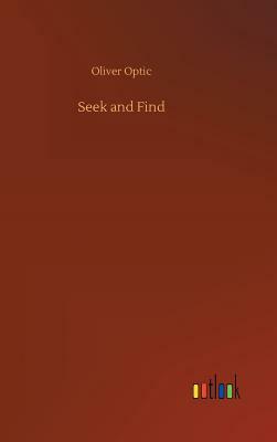 Seek and Find by Oliver Optic