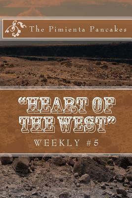 "Heart of the West" Weekly #5: The Pimienta Pancakes by Richard B. Foster, O. Henry