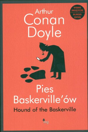 Pies Baskerville'ów / The Hound of the Baskerville by Arthur Conan Doyle